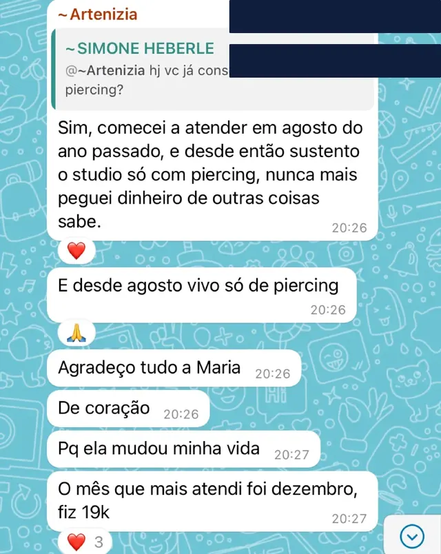 Print de depoimento: desde agosto vivo só de piercing, em dezembro fiz 19k